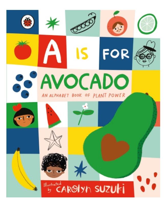 A Is For Avocado Book