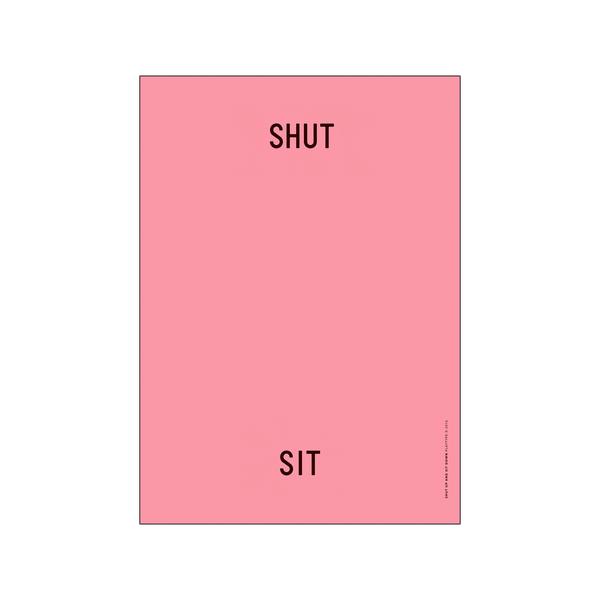 PLTY 50x70 cm Second Thoughts Shut Up Sit Down Poster