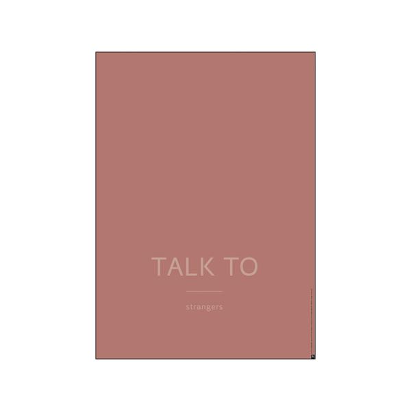 PLTY A3 - Talk To Strangers Poster 
