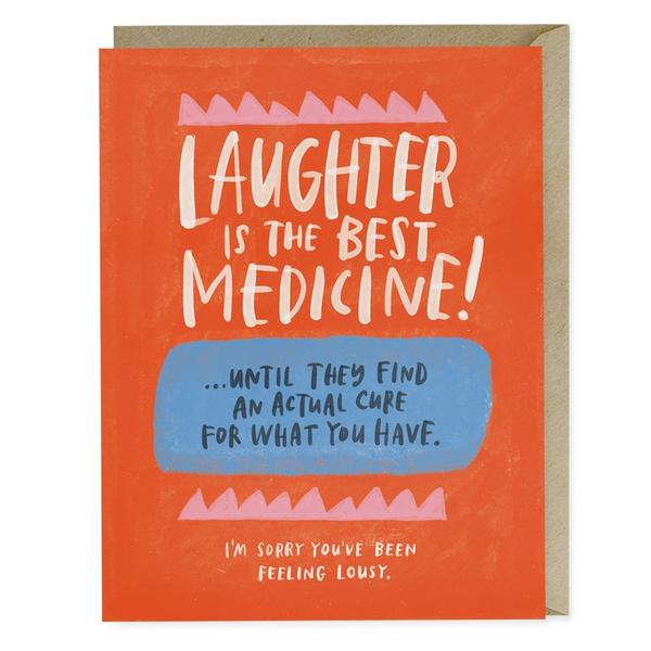 Laughter Is The Best Medicine Greetings Card