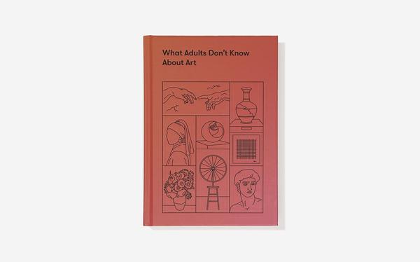 ANNUAL STORE What Adults Dont Know About Art Book
