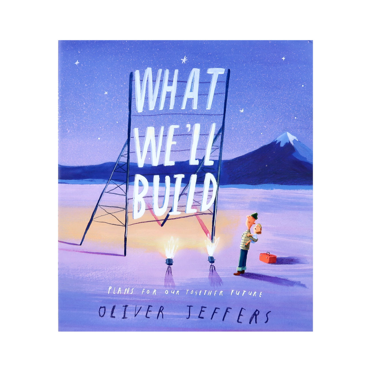 What We'll Build Book - Oliver Jeffers