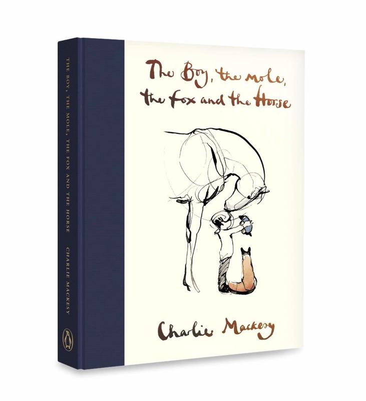 Charlie Mackesy The Boy, The Mole, The Fox and The Horse Book