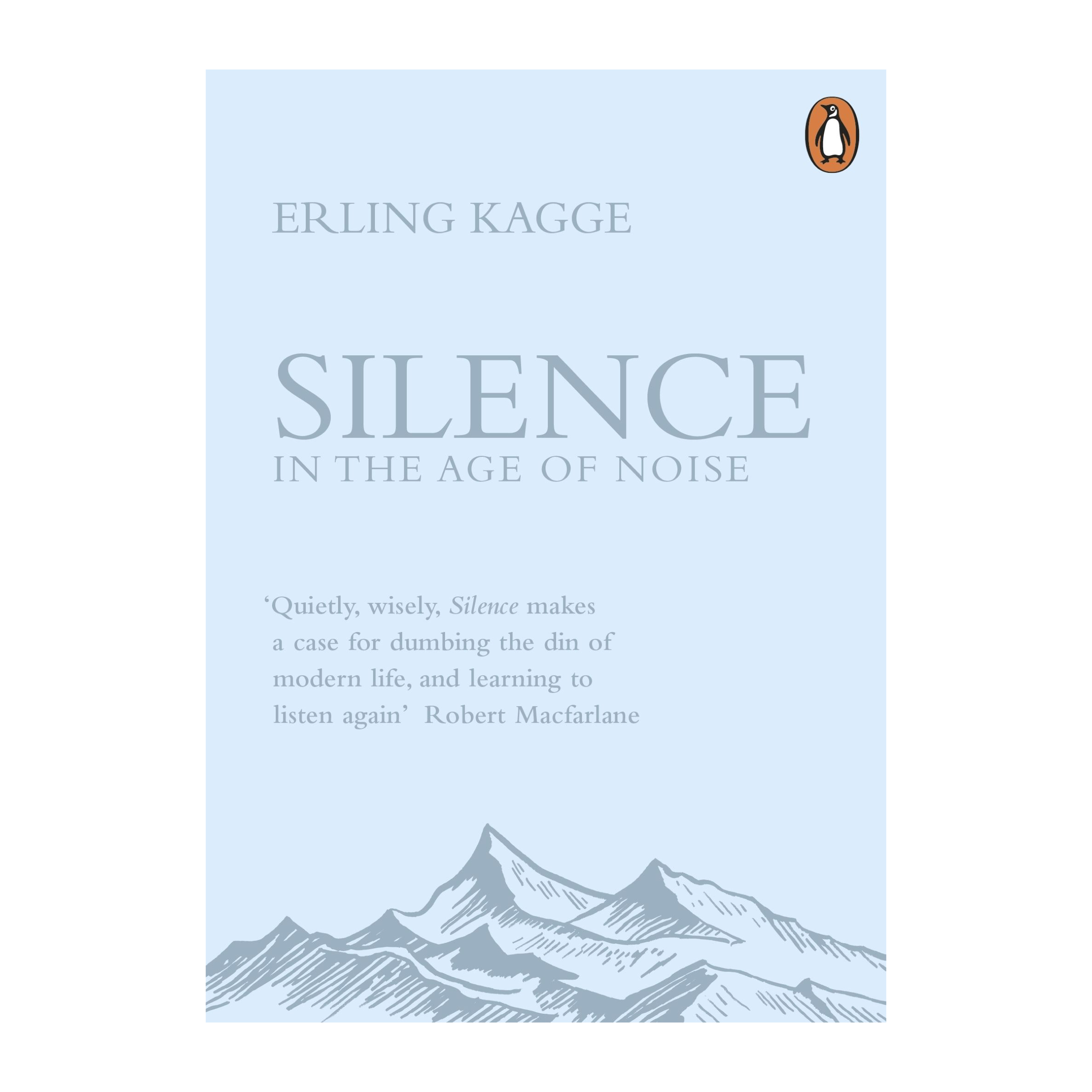 Penguin Books Ltd Silence in The Age of Noise Book