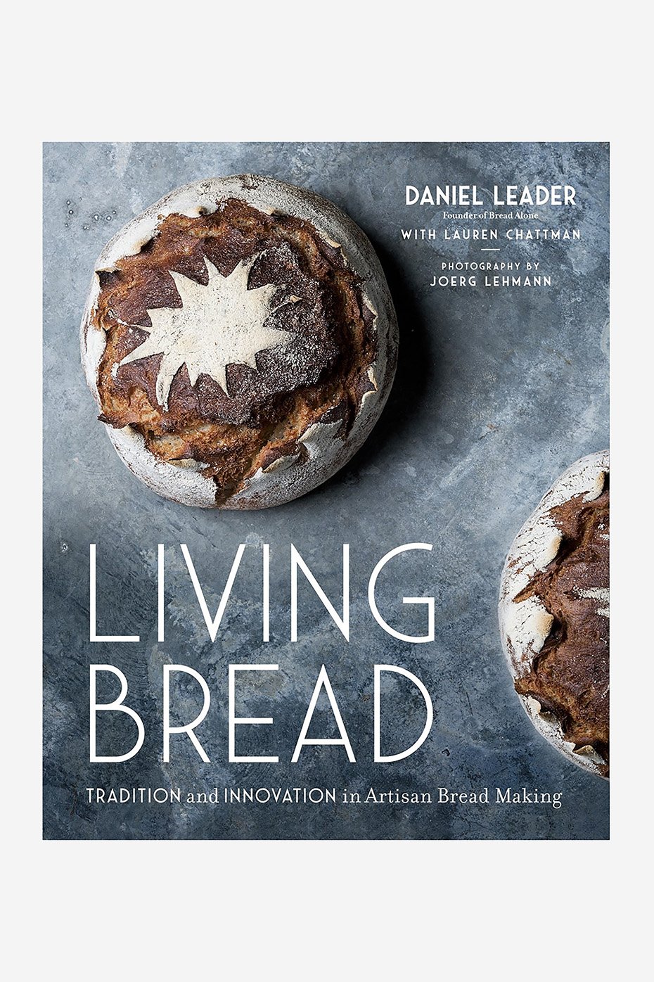 Turnaround Books Living Bread Book By Daniel Leader