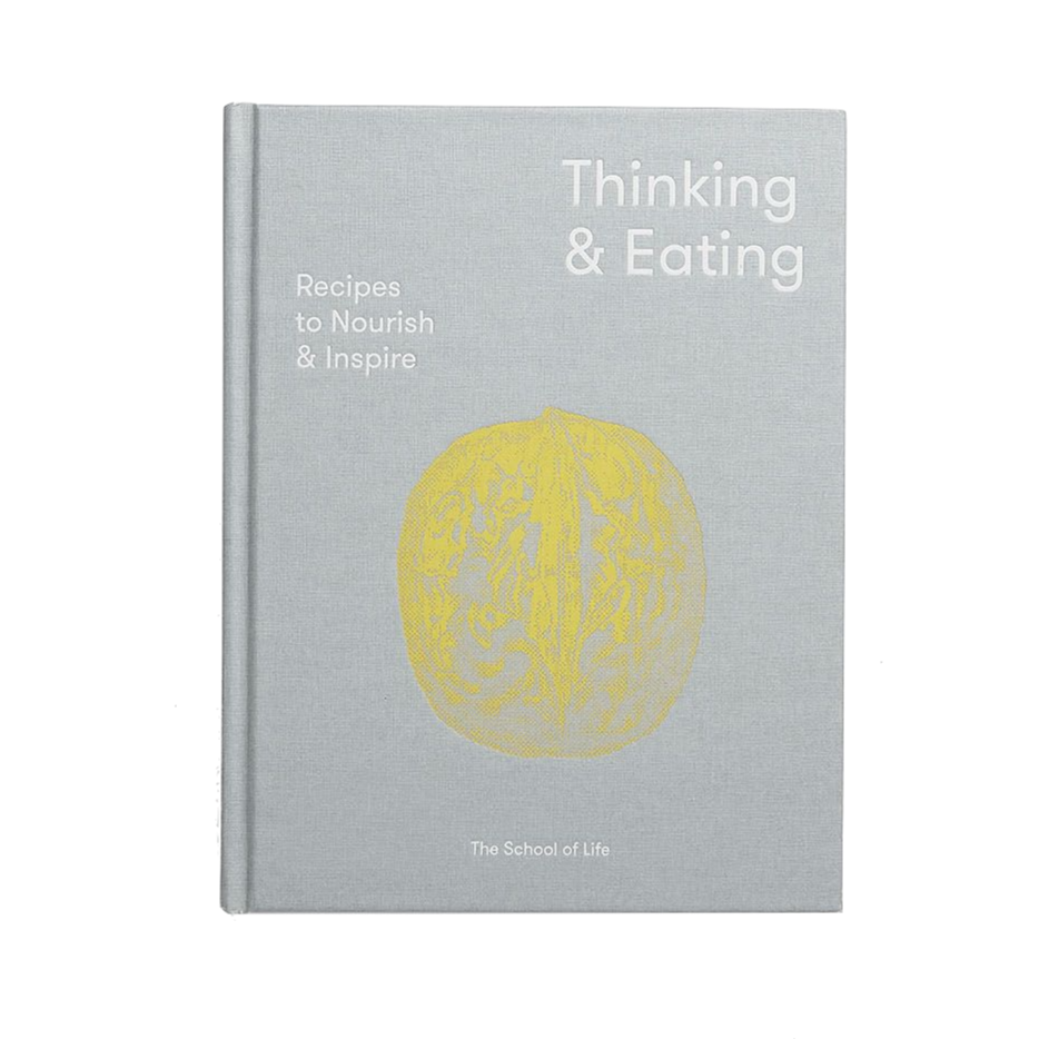 The School of Life Thinking & Eating Book