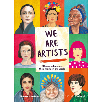 Thames & Hudson We Are Artists: Women Who Made Their Mark on The World Book