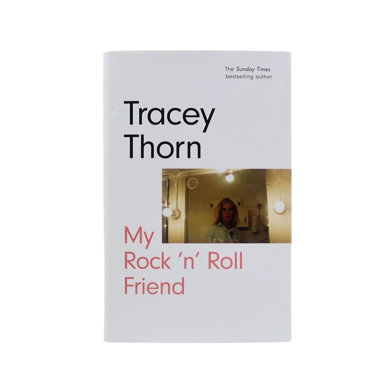Cannongate My Rock N Roll Friend Book By Tracey Thorn 