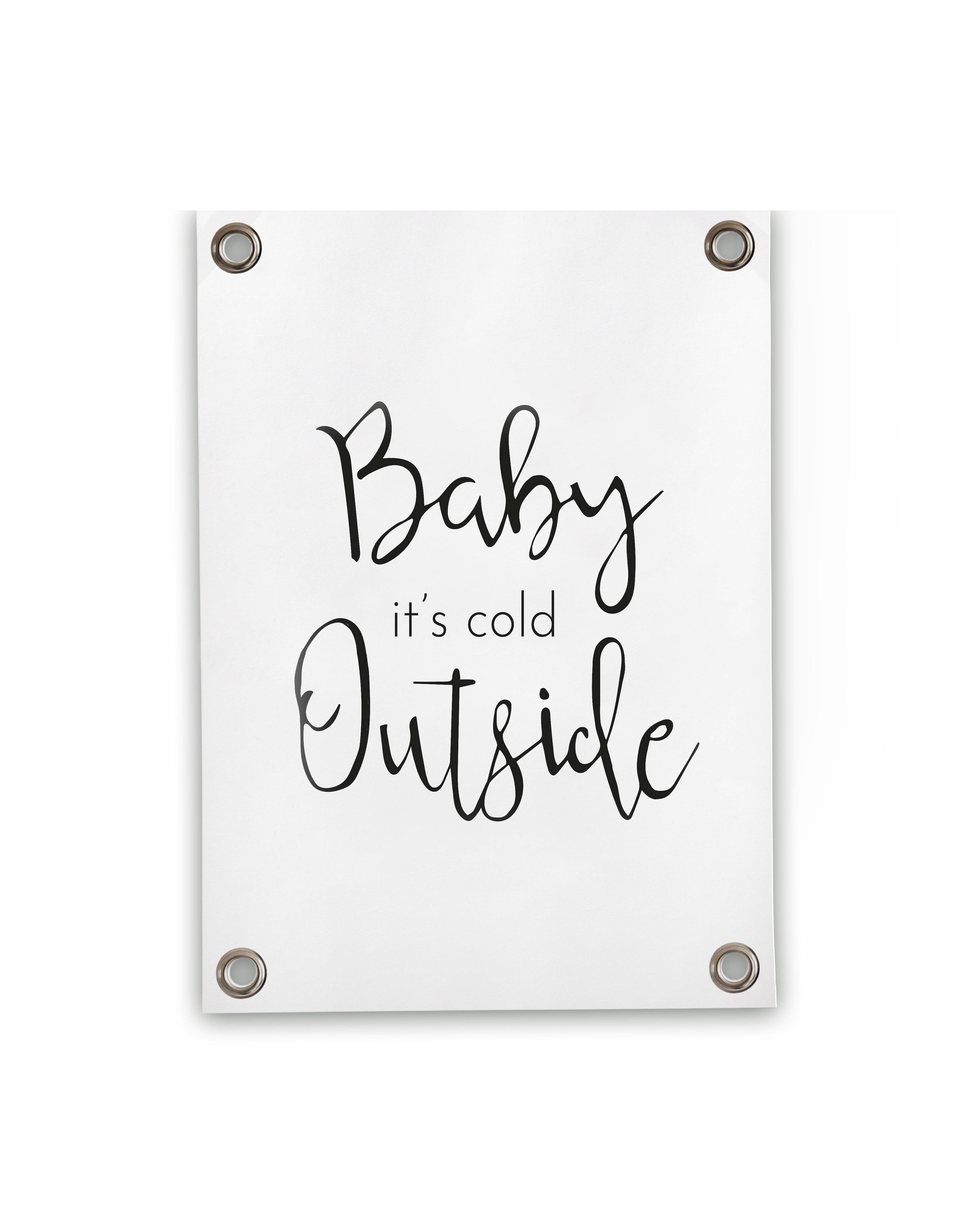 Villa Madelief 70x100cm Baby Its Cold Outside Garden Poster