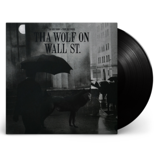 Vinyl Tha Wolf On Wall St Tha God Fahim X Your Old Droog