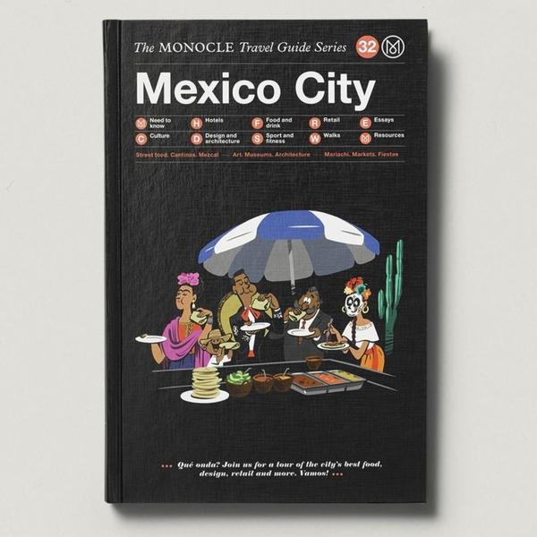 Gestalten Mexico City: The Monocle Travel Guide Series