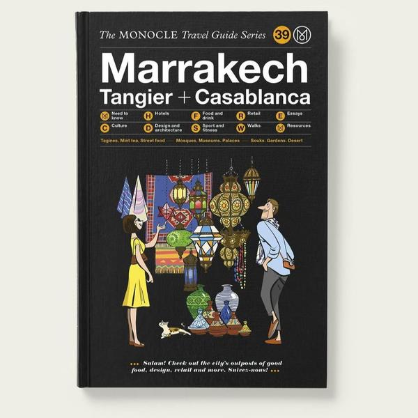 Marrakech: The Monocle Travel Guide Series