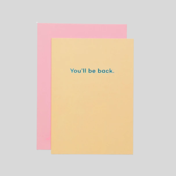 Mean Mail Youll Be Back Card