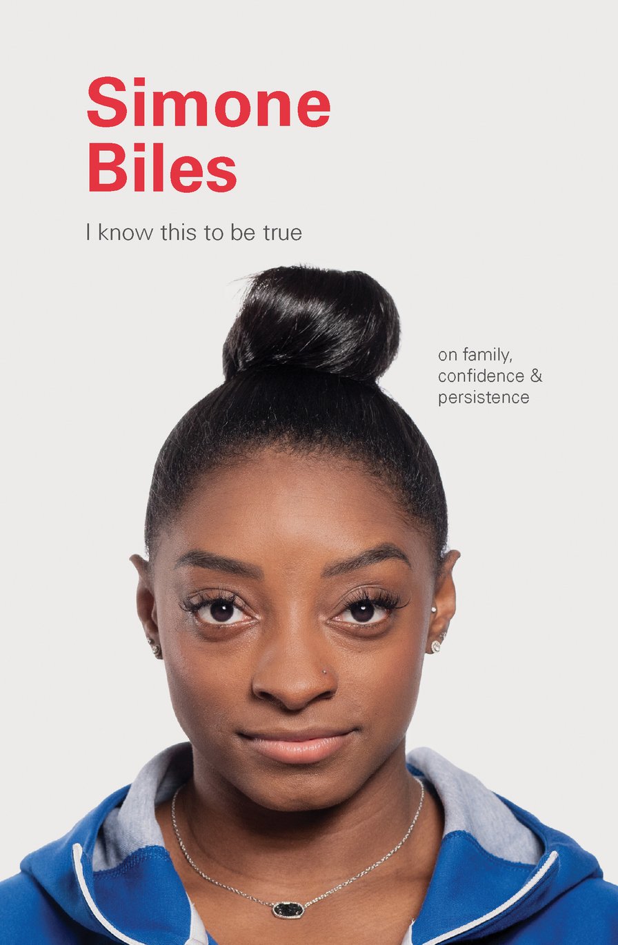 Abrams & Chronicle Books I Know This To Be True Book by Simone Biles