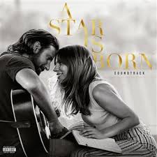 Lady Gaga A Star Is Born Original Soundtrack