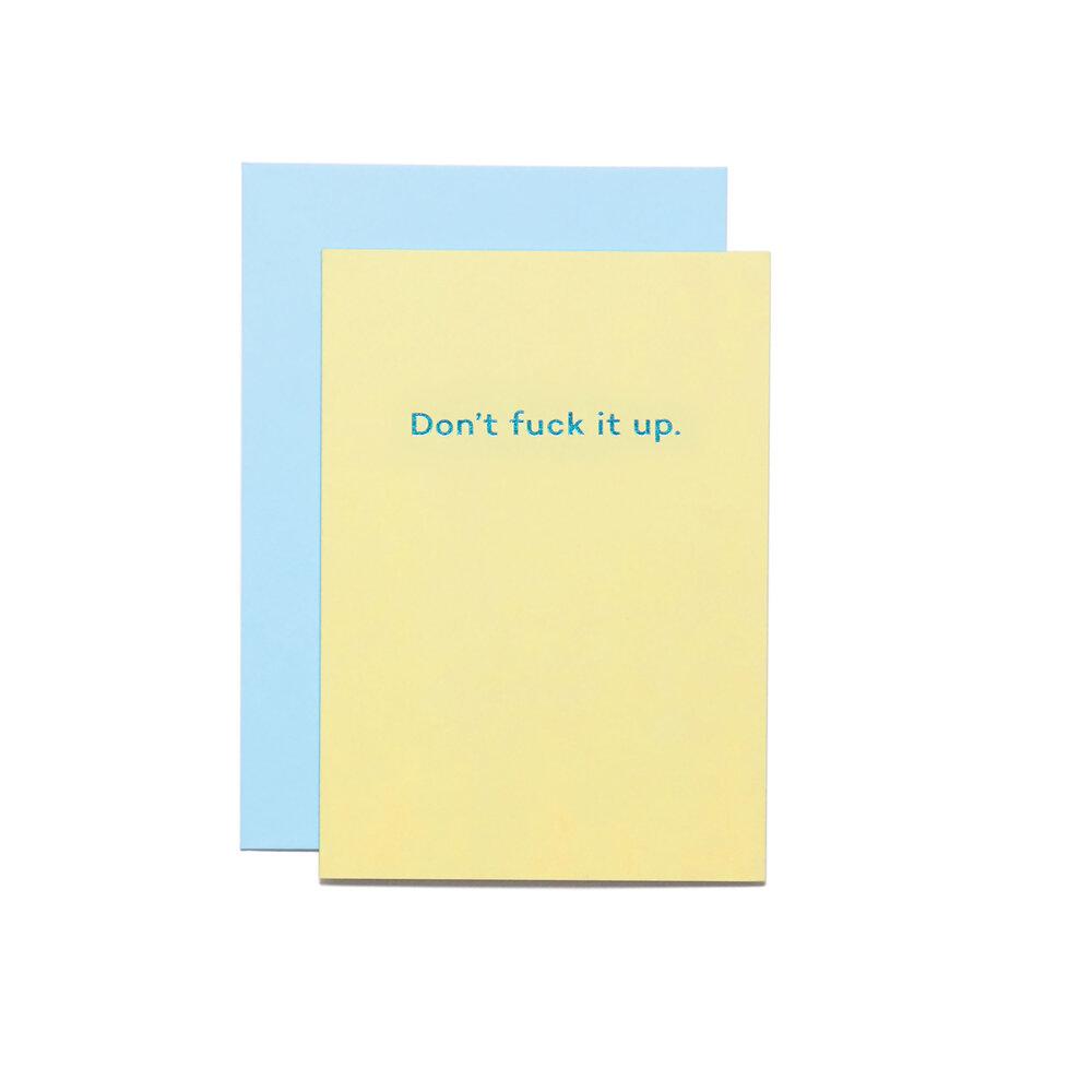 mean-mail-dont-fuck-it-up-greetings-card