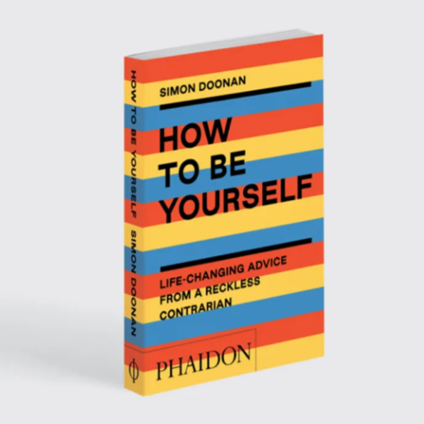 Phaidon How To Be Yourself