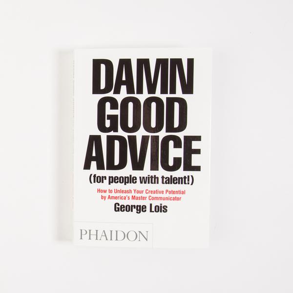 Phaidon Damn Good Advice