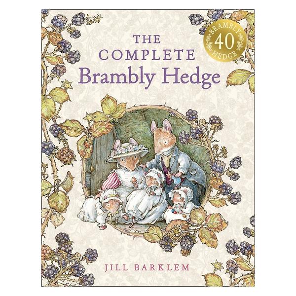 Jill Barklem The Complete Brambly Hedge Book