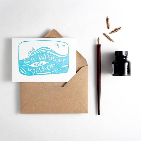 Hunter Paper Co. Well Weather This Together Letterpress Thinking Of You Card