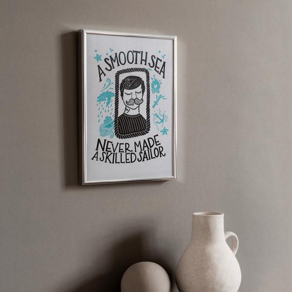 Hunter Paper Co. A Smooth Sea Never Made A Skilled Sailor A 4 Letterpress Art Print