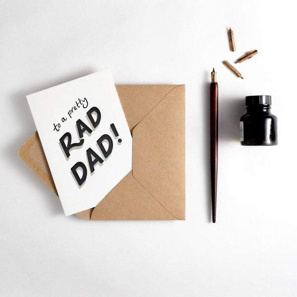 Hunter Paper Co. To A Pretty Rad Dad Letterpress Fathers Day Birthday Card