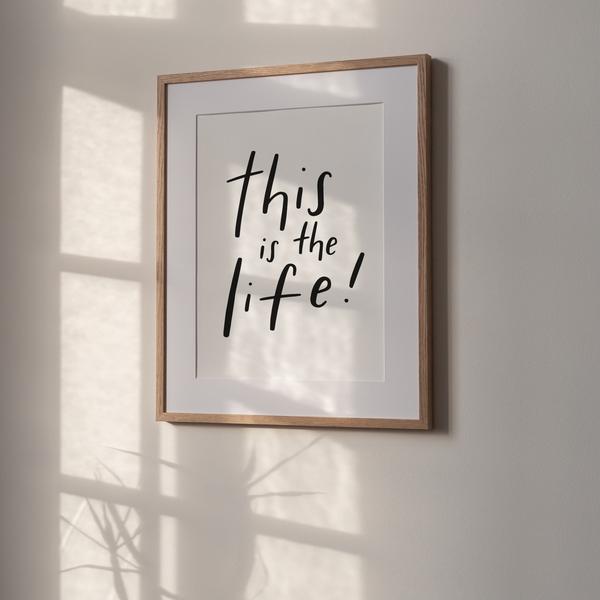 Hunter Paper Co. This Is The Life A 4 Letterpress Art Print