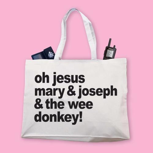 Bluebell 33 Giant Canvas Shopping Bag - Oh Jesus Mary & Joseph And The Wee Donkey