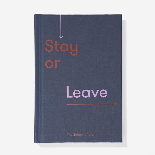 School of Life  Stay Or Leave Book