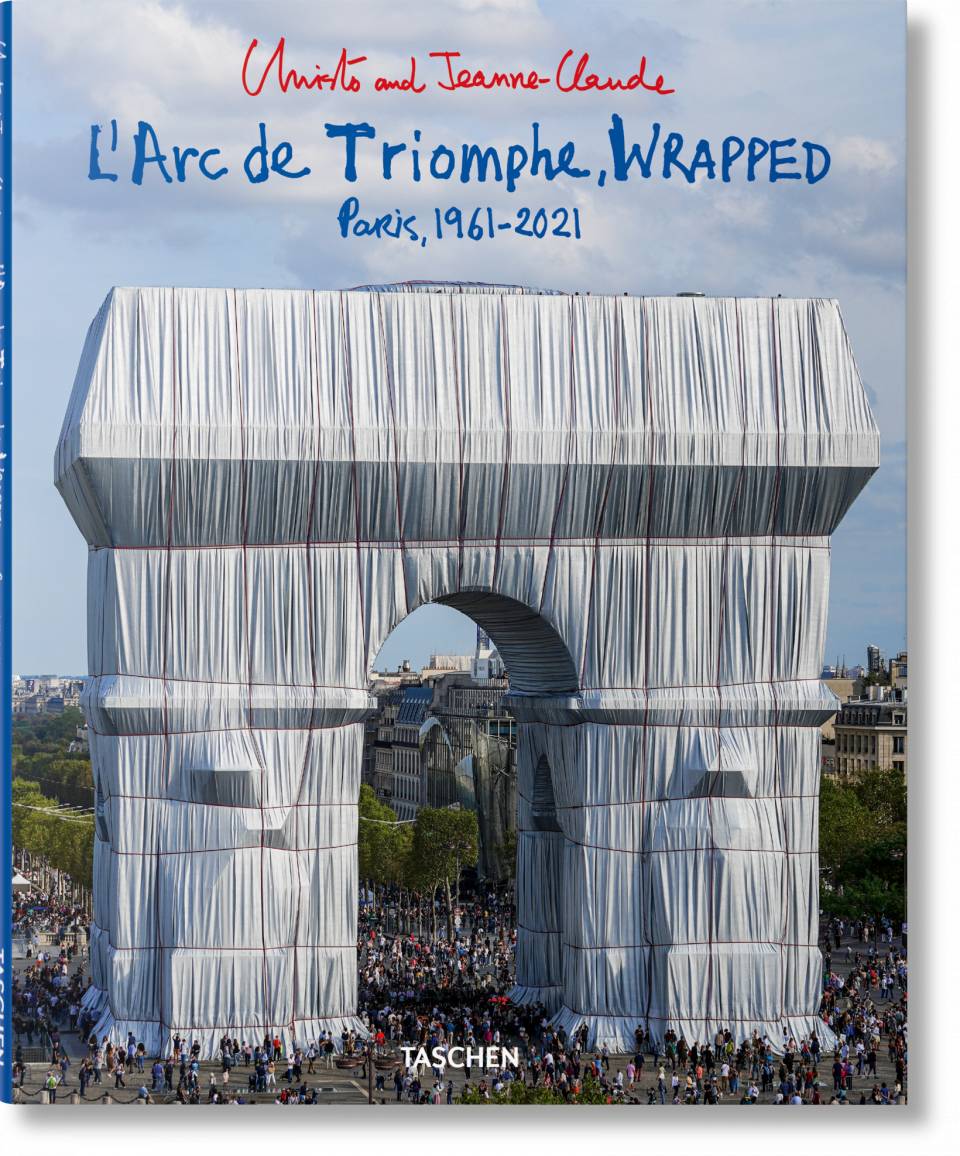 Edition TASCHEN Christo and Jeanne-Claude. L’Arc de Triomphe, Wrapped
