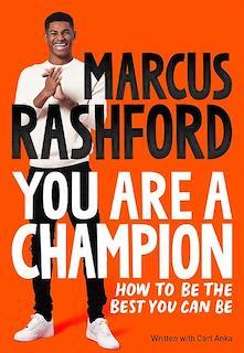 Marcus Rashford: You Are A Champion Book