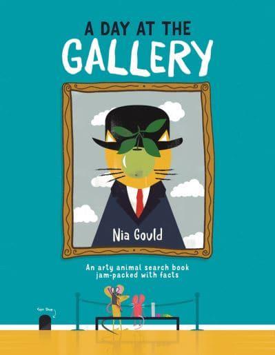 Michael O'Mara Books ltd A Day At The Gallery: An Arty Animal Search Book Jam-packed With Facts