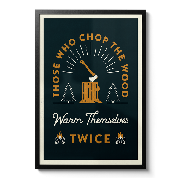 Telegramme Paper Co Those Who Chop The Wood A2 Print