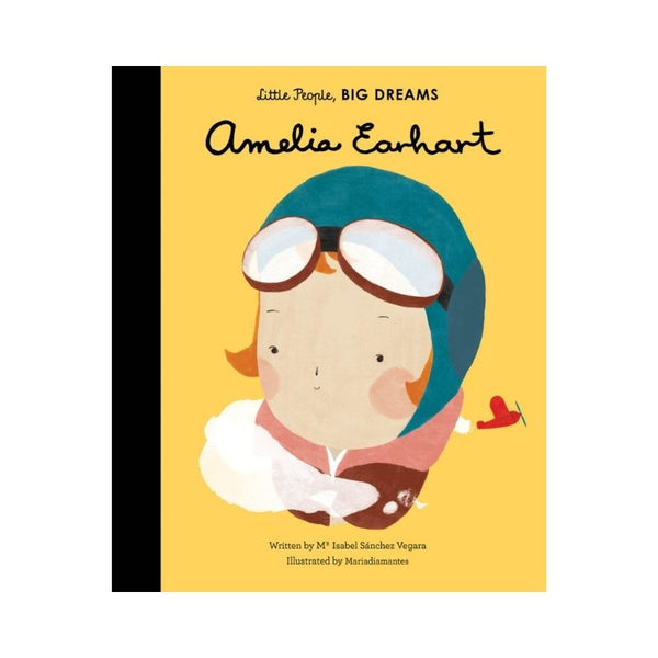 Little People Big Dreams : Amelia Earhart Book