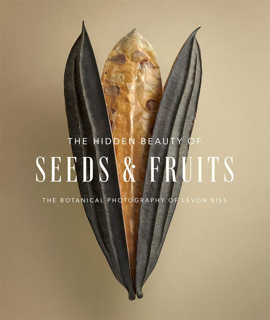 The Hidden Beauty of Seeds & Fruits Book