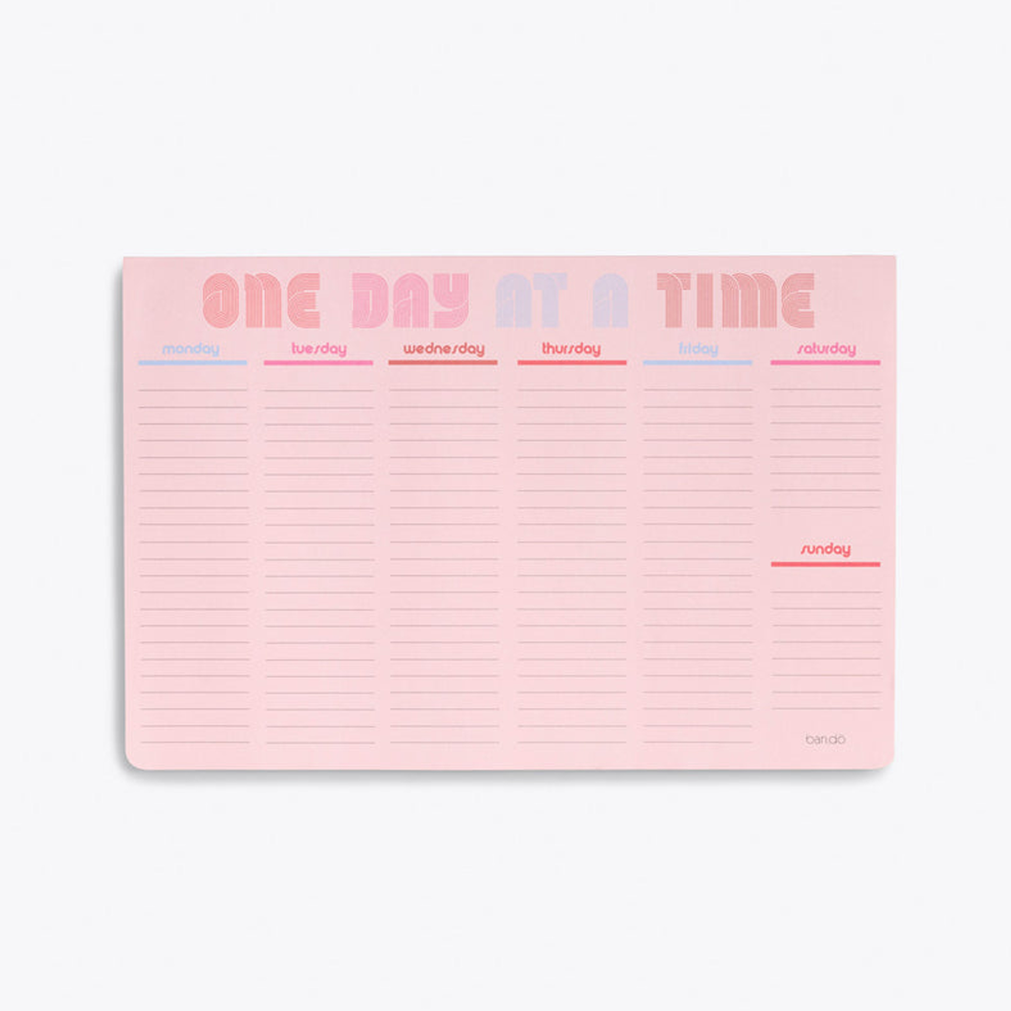 Ban.do Week To Week Desk Pad - One Day At A Time