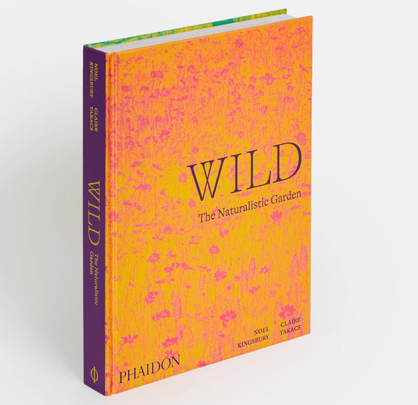 Julia Davey Wild: The Naturalistic Garden Book (Hardback) By Noel Kingsbury