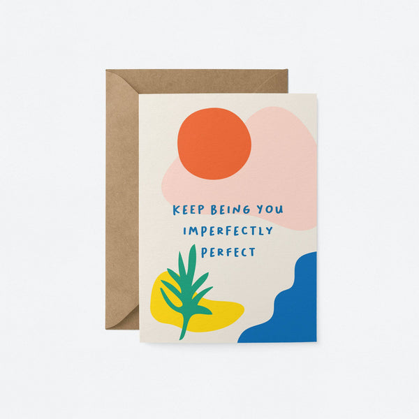 Imperfectly Perfect Greetings Card