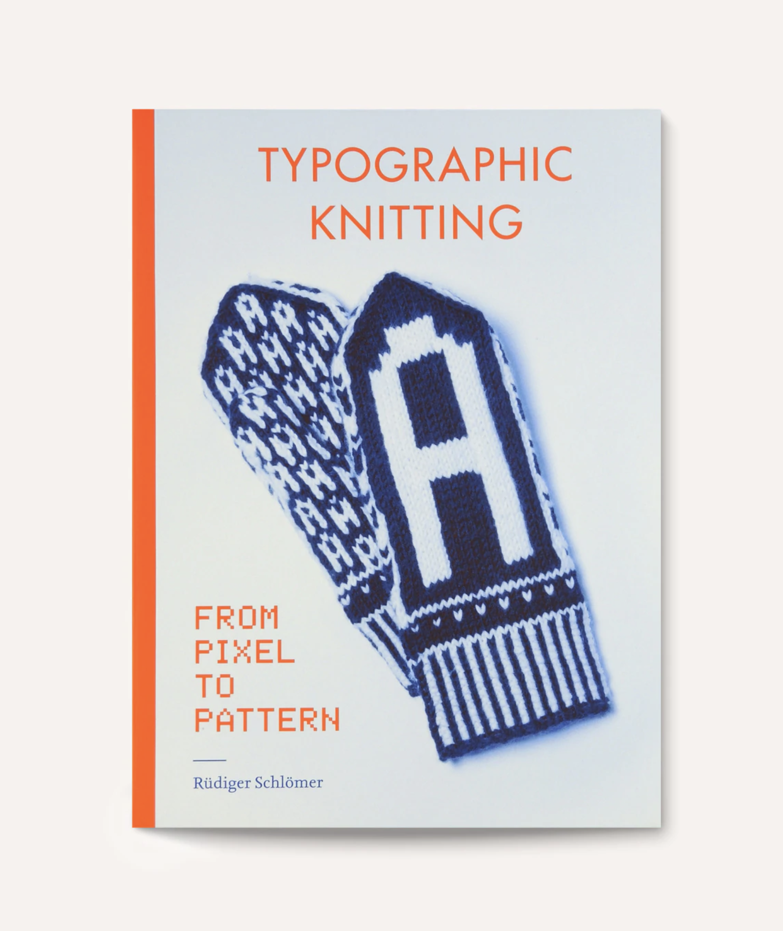 Typographic Knitting: From Pixel To Pattern 