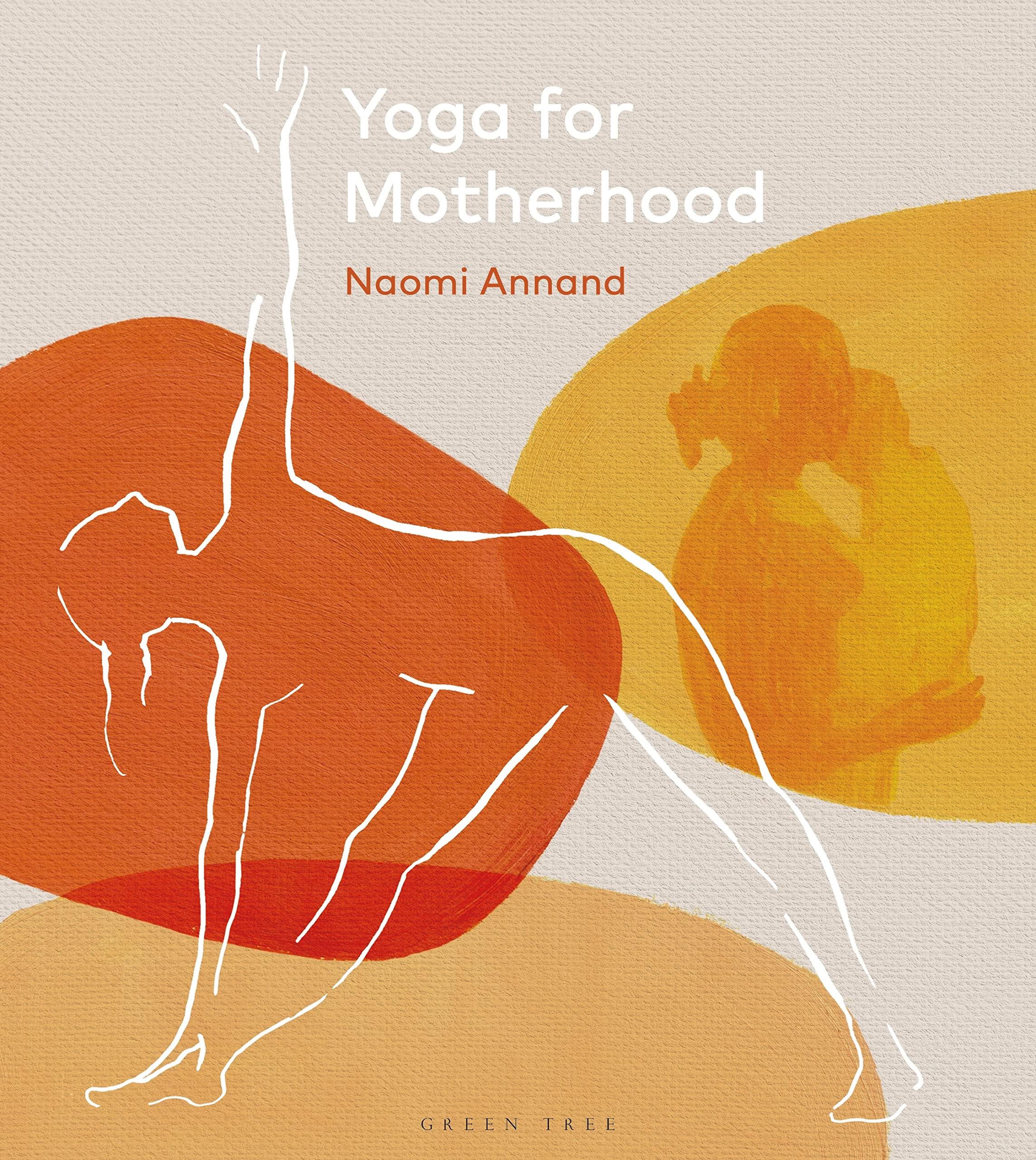 Yoga For Motherhood Book