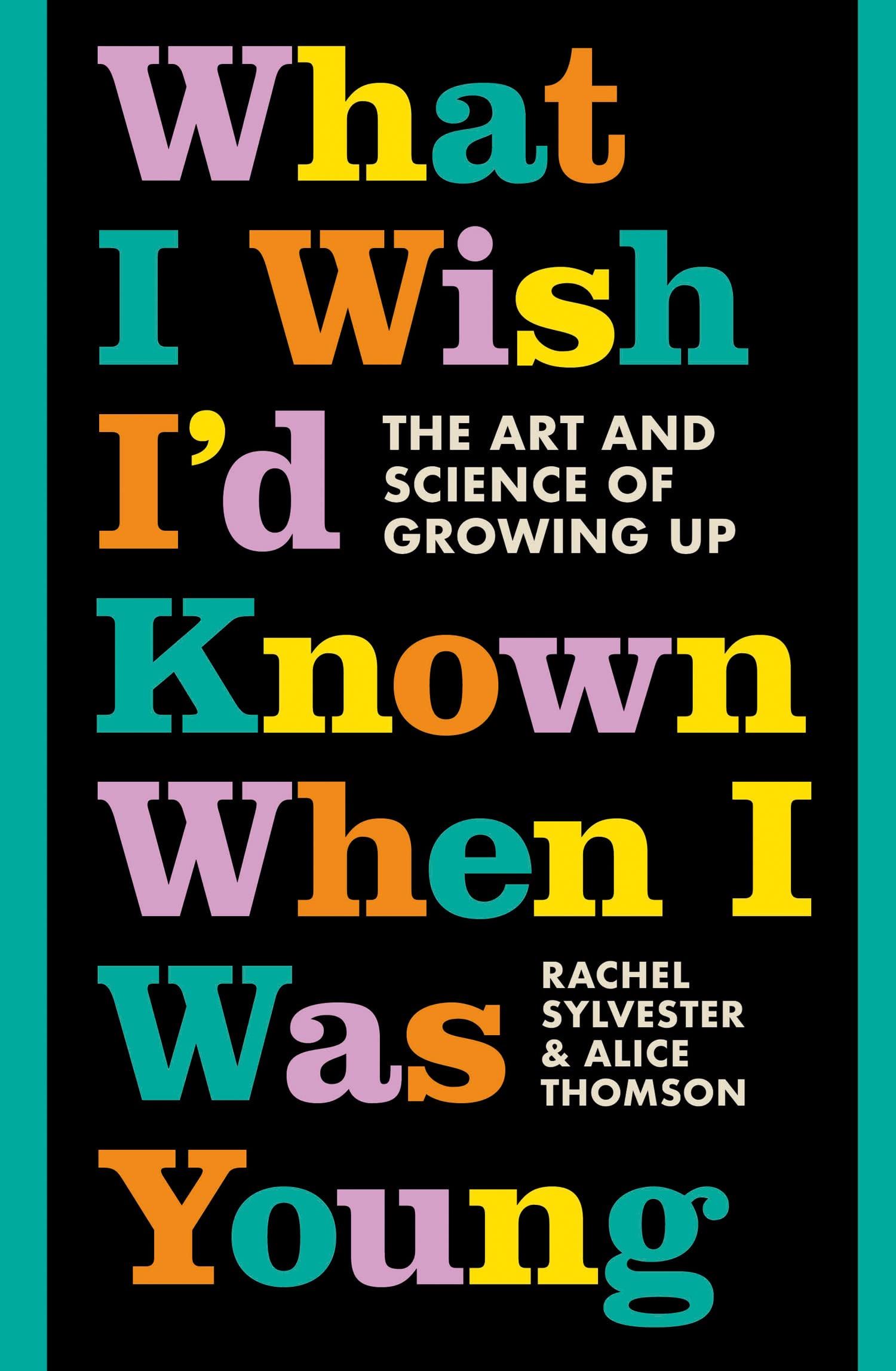 What I Wish I'd Known When I Was Young Book