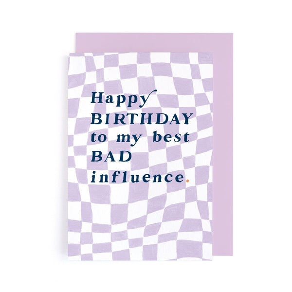 Bad Influence Checkerboard Birthday Card
