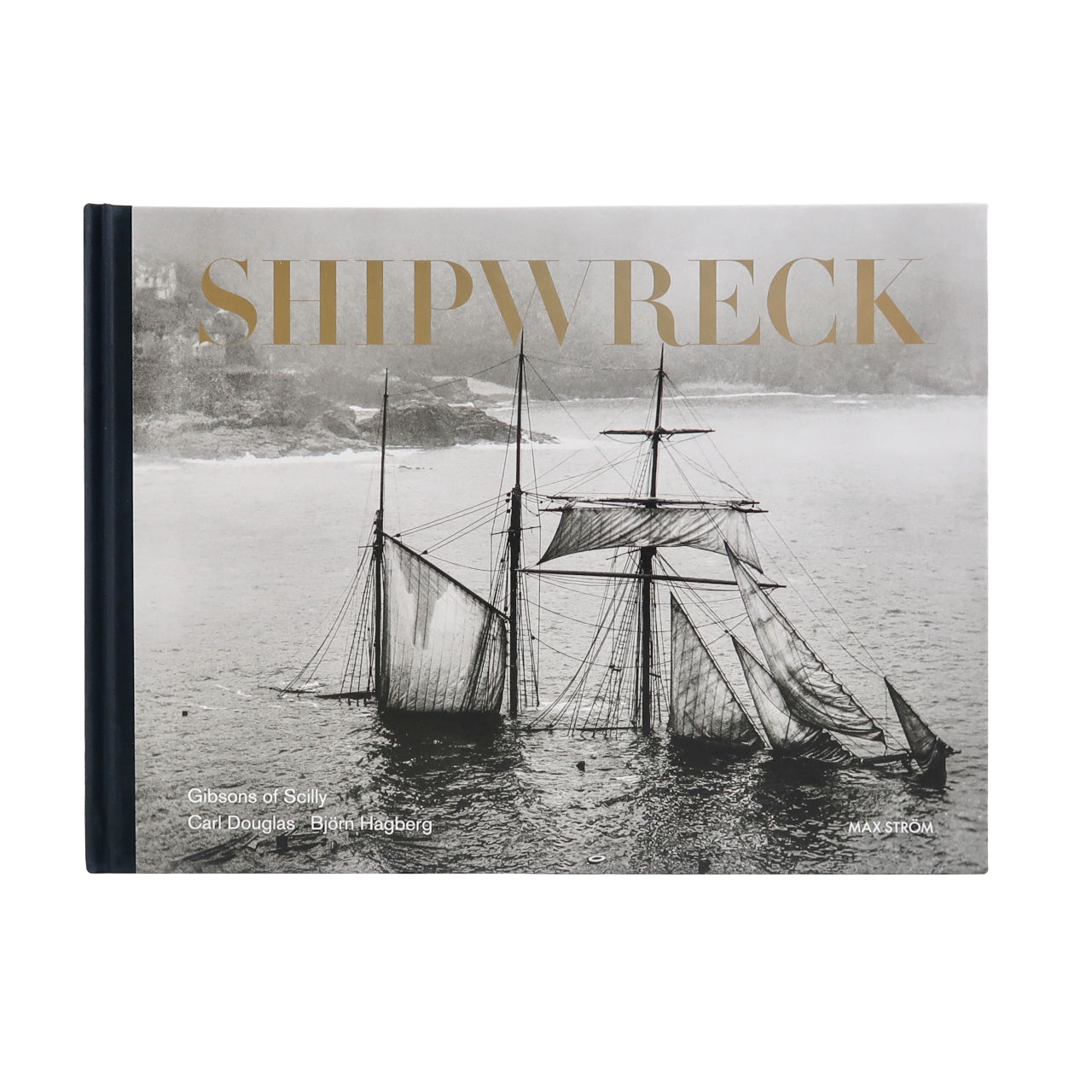Thames & Hudson Shipwreck - Gibsons of Scilly - Carl Douglas & Björn Hagberg