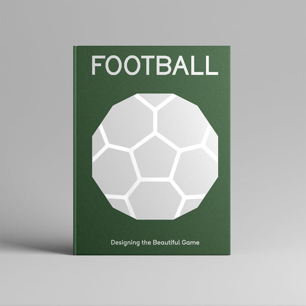 Design Museum Football: Designing the Beautiful Game Exhibition Catalogue