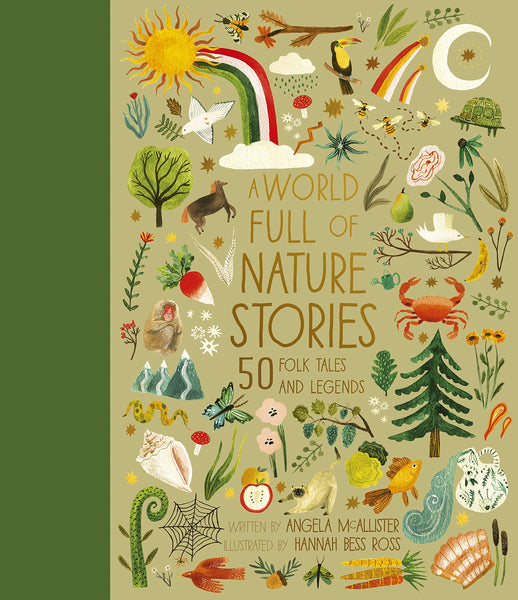 A World Full Of Nature Stories 50 Folk Tales And Legends