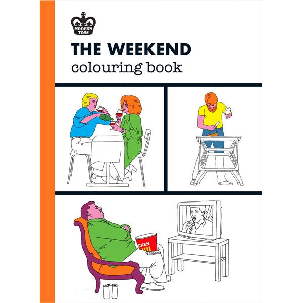 Turnaround Modern Toss: The Weekend Colouring Book