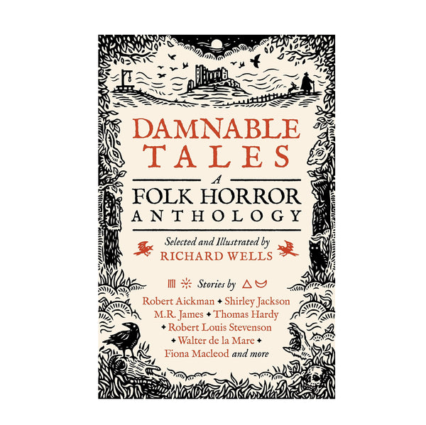 Richard Wells Damnable Tales: A Folk Horror Anthology