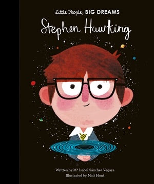 Quarto Little People, Big Dreams Stephen Hawking Book