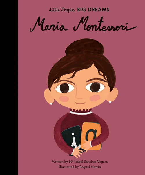 Quarto Little People, Big Dreams Maria Montessori Book