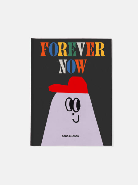Bobo Choses Petit Book ''forever Now''